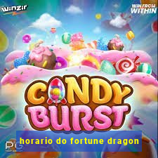 horario do fortune dragon